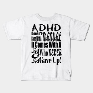 ADHD Mom Kids T-Shirt